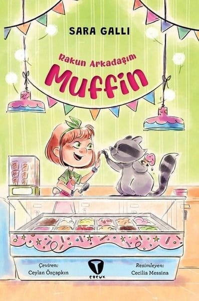 Sara GalliÇocuk Gençlik RomanlarıRakun Arkadaşım Muffin