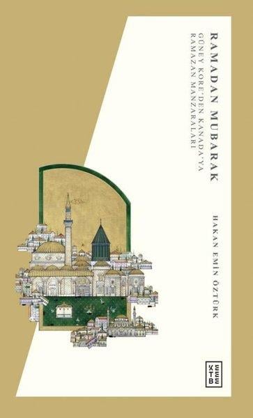Hakan Emin ÖztürkAnlatıRamadan Mubarak - Güney Kore'den Kanada'ya Ramazan Manzaraları