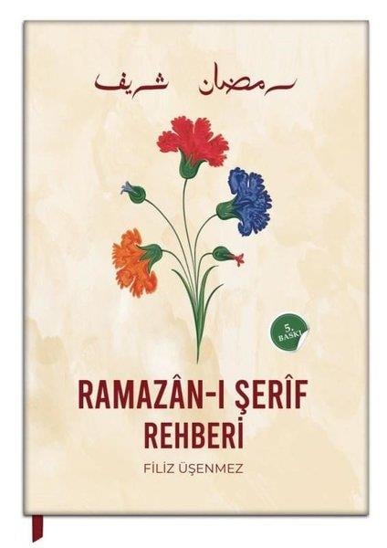 Filiz ÜşenmezIslamische BücherRamazan-ı Şerif Rehberi