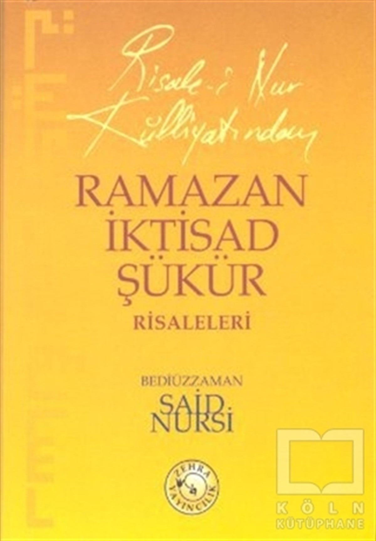 Bediüzzaman Said-i Nursiİslam Eğitimi KitaplarıRamazan İktisad Şükür Risaleleri