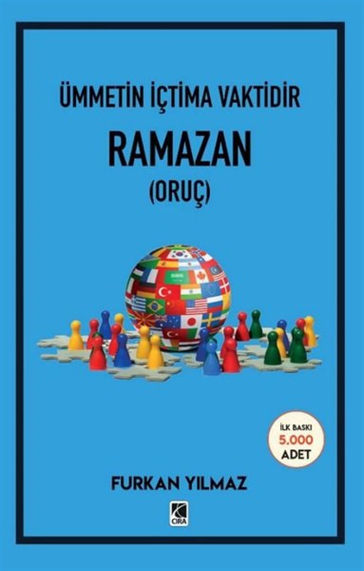 Furkan Yılmazİslami KitaplarRamazan - Ümmetin İçtima Vaktidir