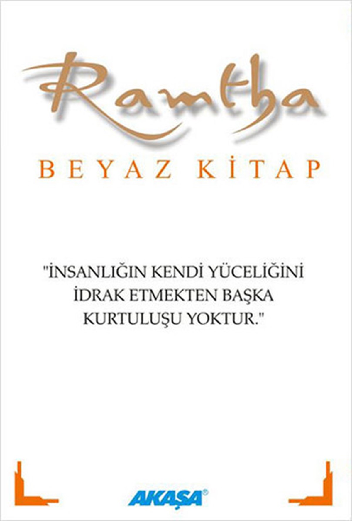 Steven Lee Weinberg,Ph.D.Parapsikoloji KitaplarıRamtha - Beyaz Kitap