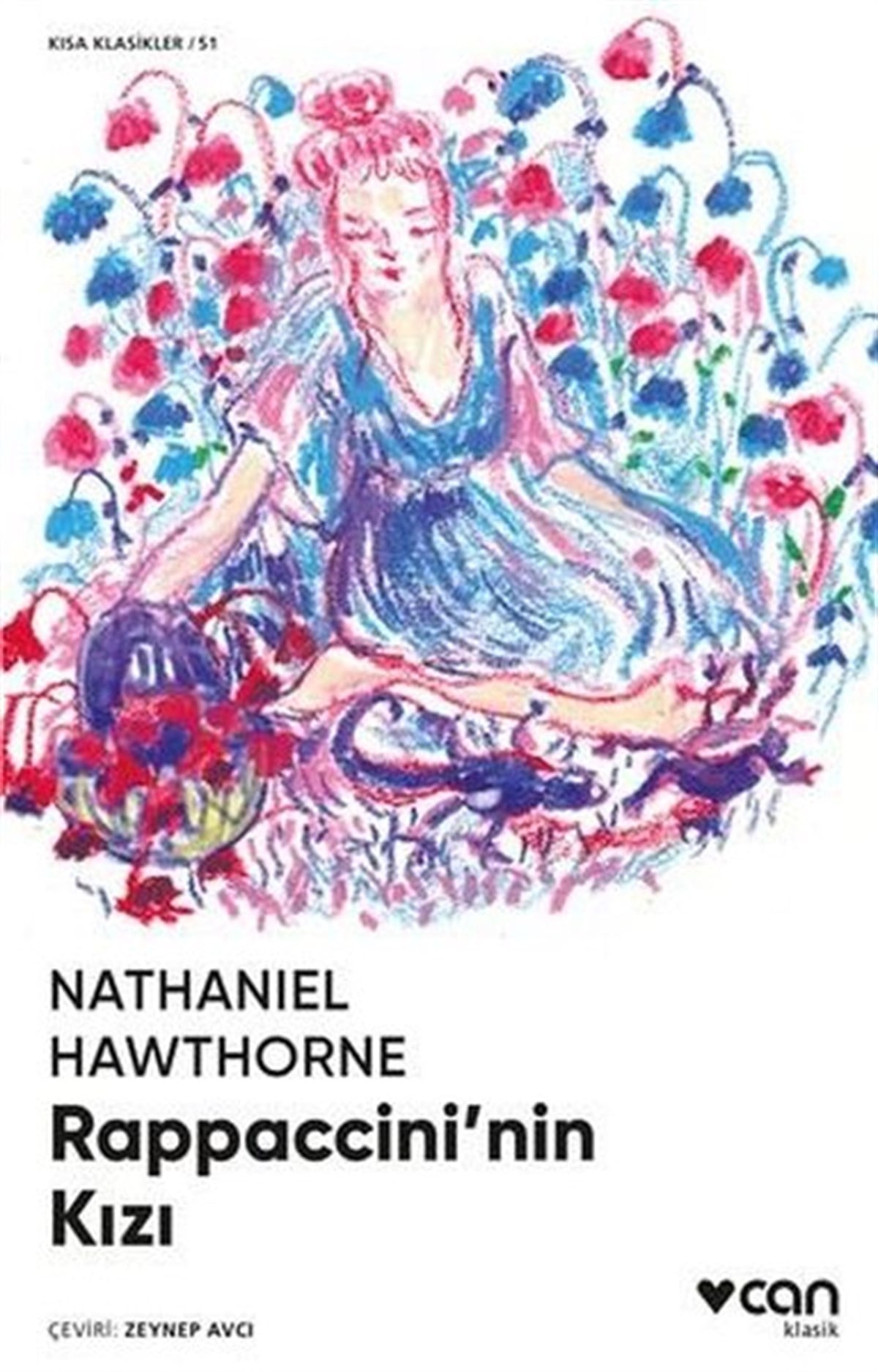 Nathaniel HawthorneDünya RomanRappacci'nin Kızı - Kısa Klasikler 51