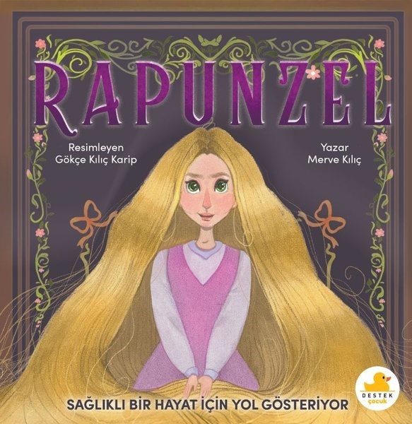Merve Kılıç KuralEgitim Etkinlik KitaplariRapunzel - Sağlıklı Bir Hayat İçin Yol Gösteriyor