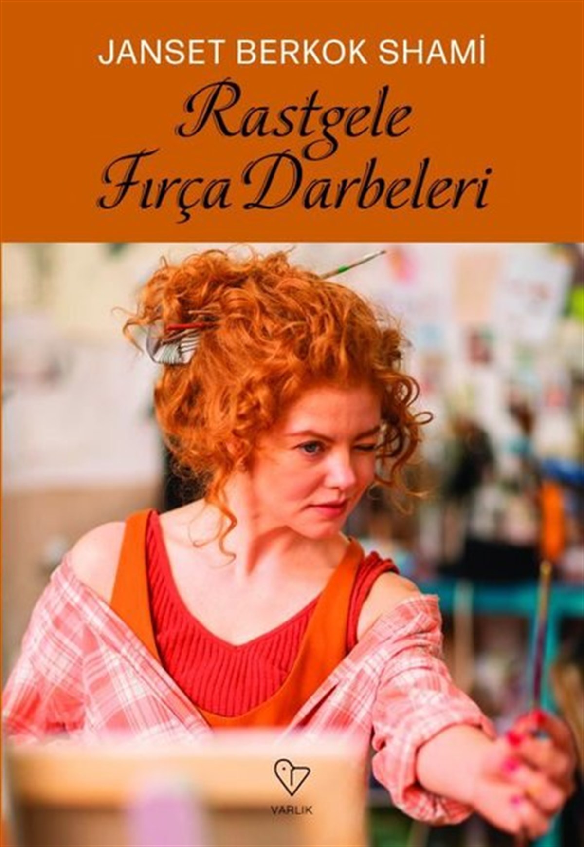 Janset Berkok ShamiDünya RomanRastgele Fırça Darbeleri