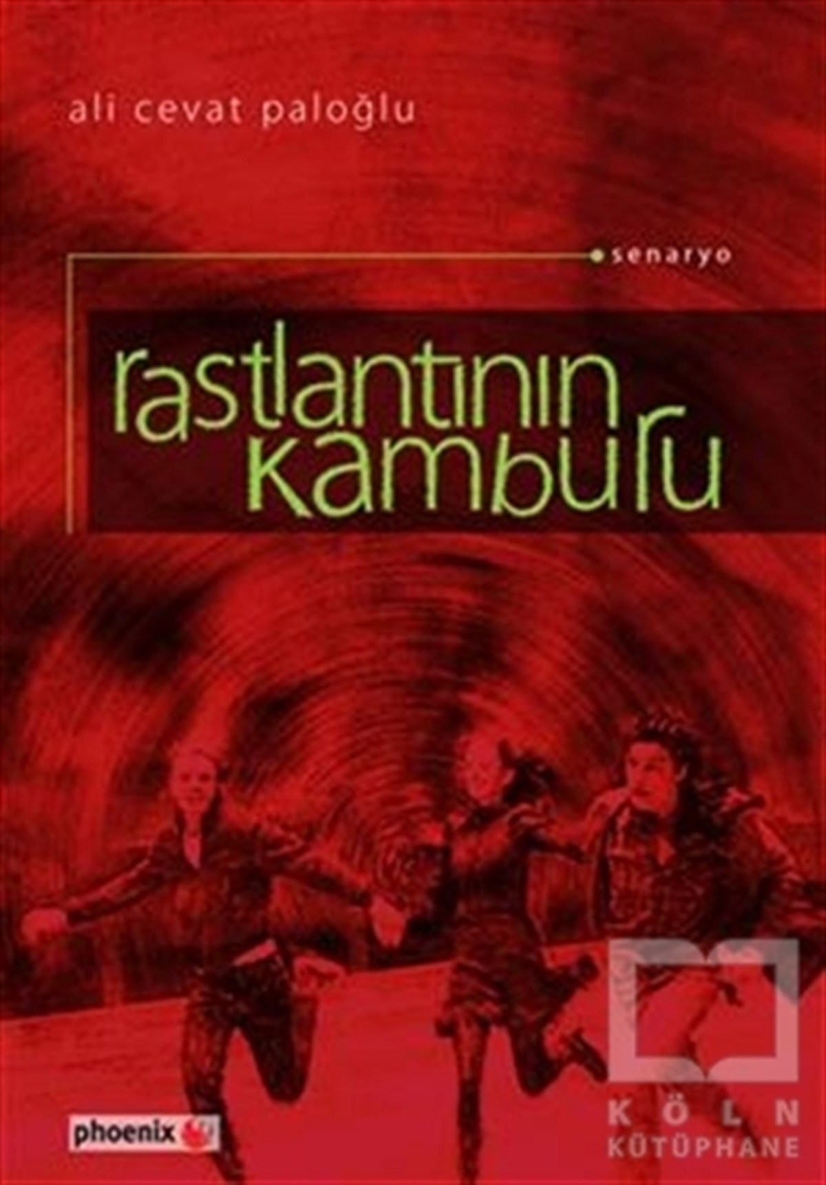 Rastlantının Kamburu
