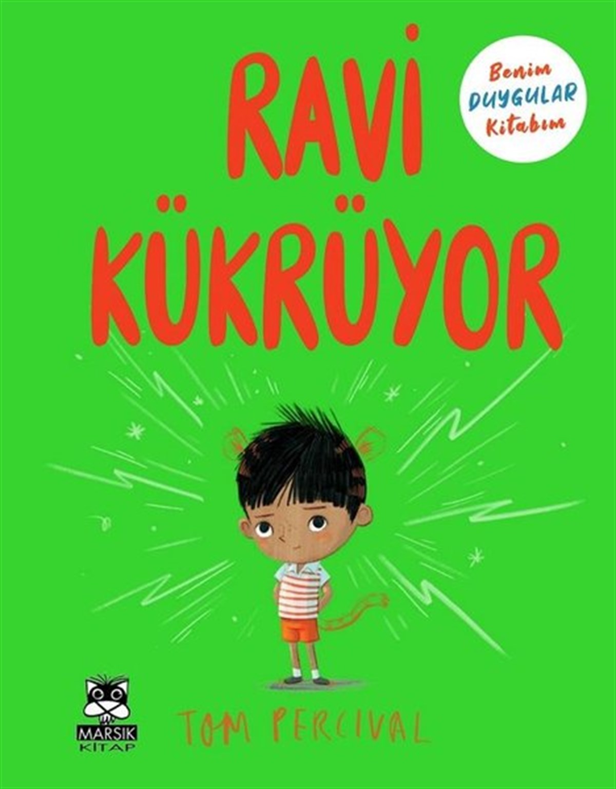 Tom PercivalEgitim Etkinlik KitaplariRavi Kükrüyor - Benim Duygular Kitabım