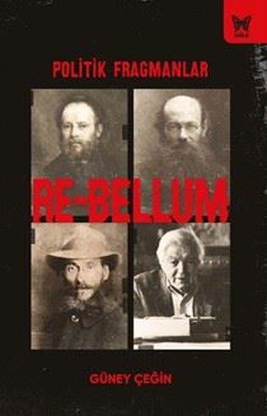 Matthijs van Heijningen Jr.Türkiye Siyaseti ve Politikası KitaplarıRe-Bellum - Politik Fragmanlar