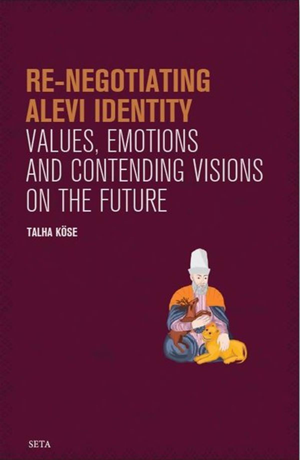 Talha KöseReligion and Myths/SpiritualityRe-Negotiating Alevi Identity - Values Emotions and Contending Visions on the Future