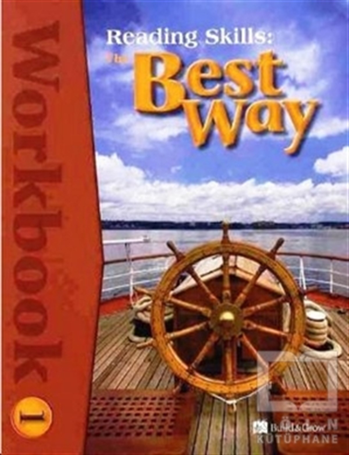 Cynthia LytleGenel KonularReading Skills: The Best Way 1 Workbook