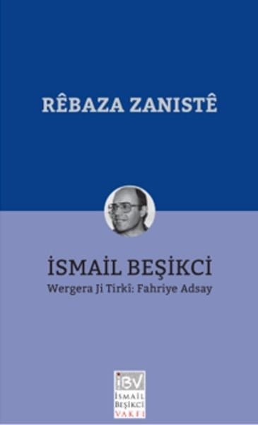 İsmail BeşikçiKürtçeRebaza Zaniste