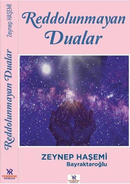 Zeynep Haşemi Bayraktaroğluİslami KitaplarReddolunmayan Dualar