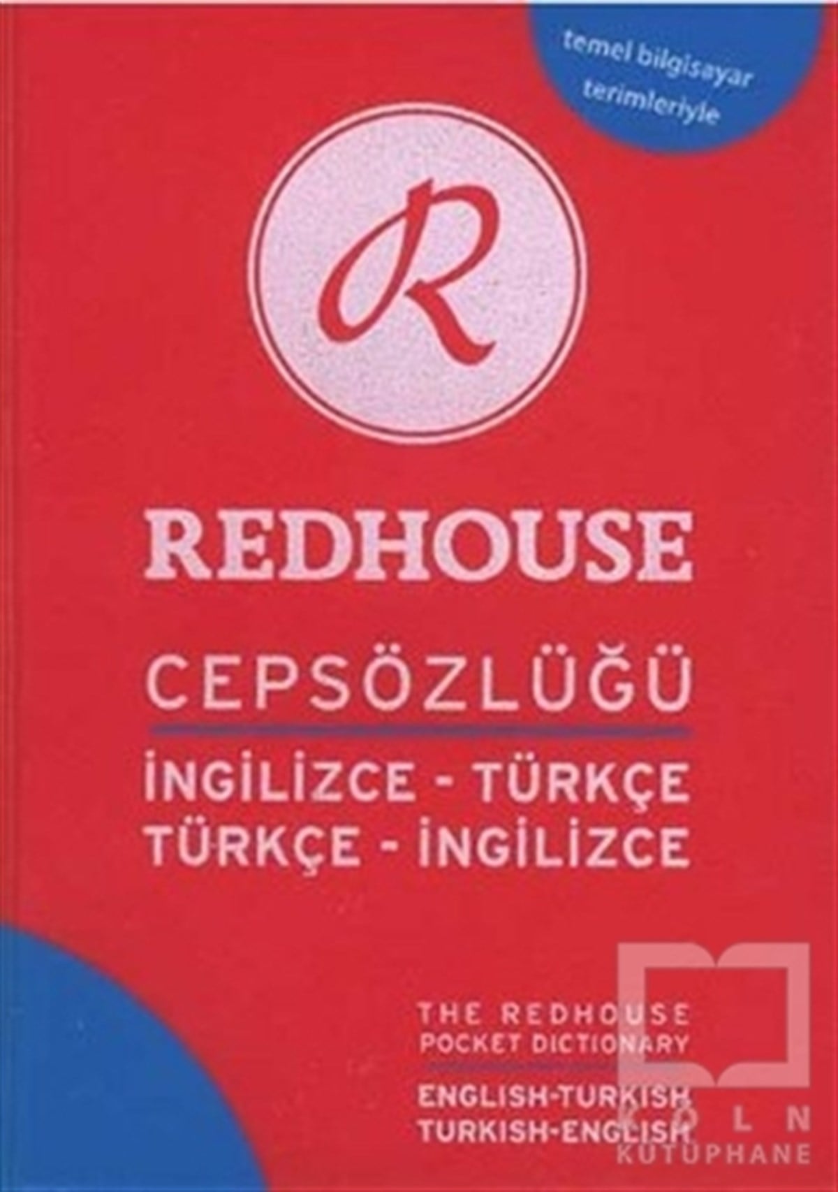 Anna G. EdmondsSözlükler ve Konuşma KılavuzlarıRedhouse Cep Sözlüğü