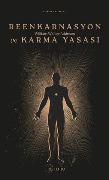 William Walker AtkinsonParapsikoloji KitaplarıReenkarnasyon ve Karma Yasası