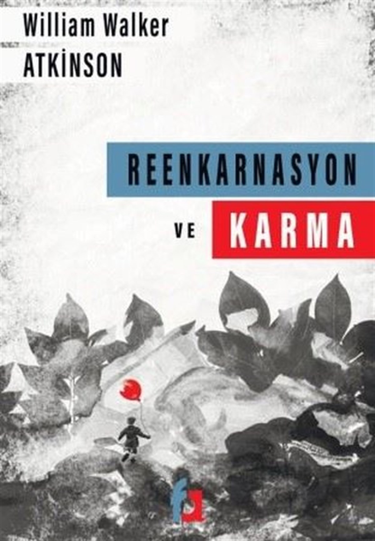 William Walker AtkinsonParapsikoloji KitaplarıReenkarnasyon ve Karma
