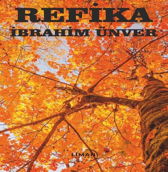 İbrahim ÜnverTürk RomaniRefika