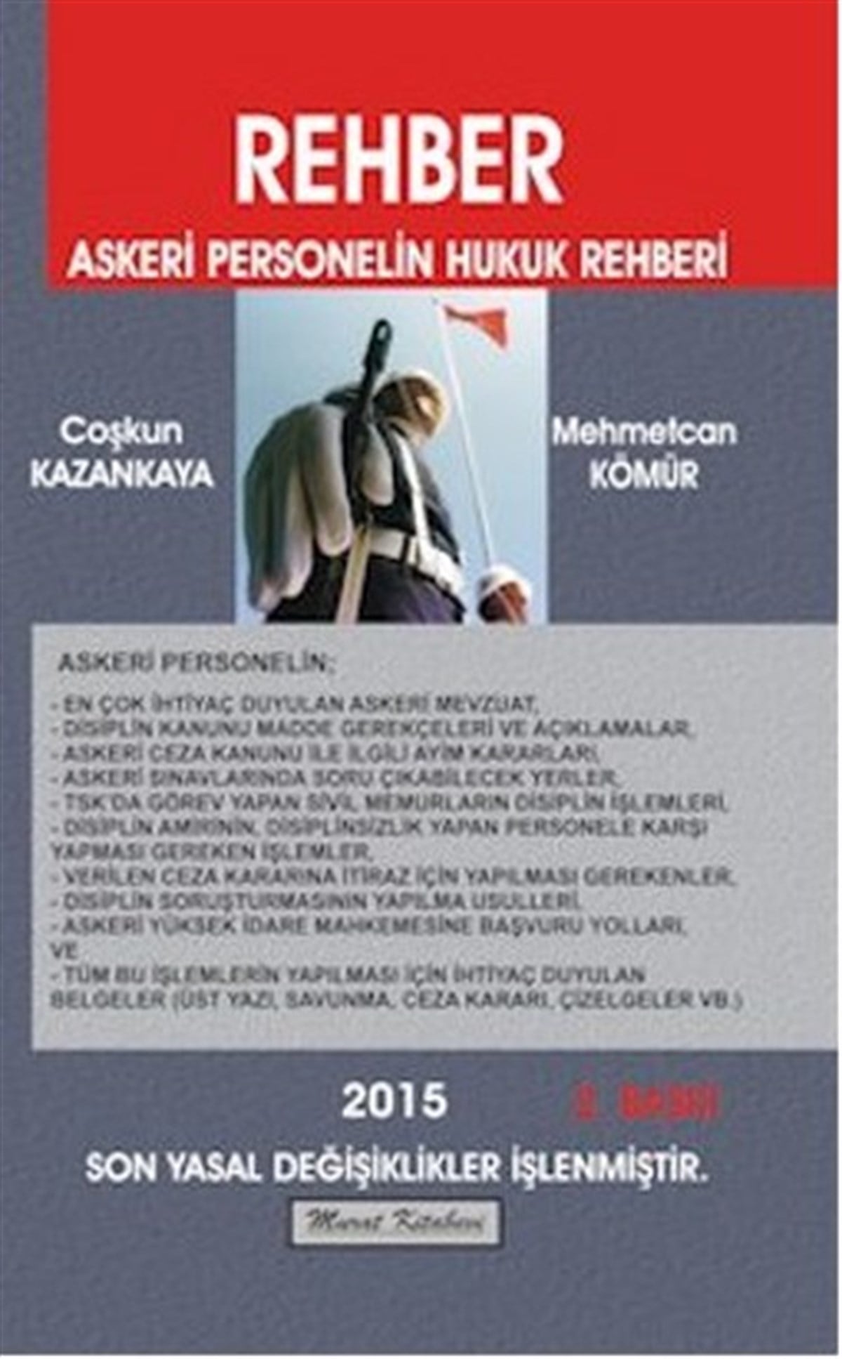M.Fatih ElhanHukuk Üzerine KitaplarRehber Askeri Personelin Hukuk Rehberi