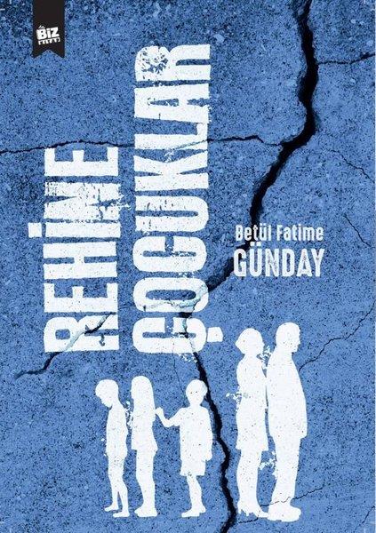 Betül Fatime GündayAnı & Mektup & Günlük KitaplarıRehine Çocuklar