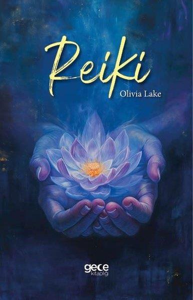 Olivia LakeYoga & Meditasyon KitaplarıReiki