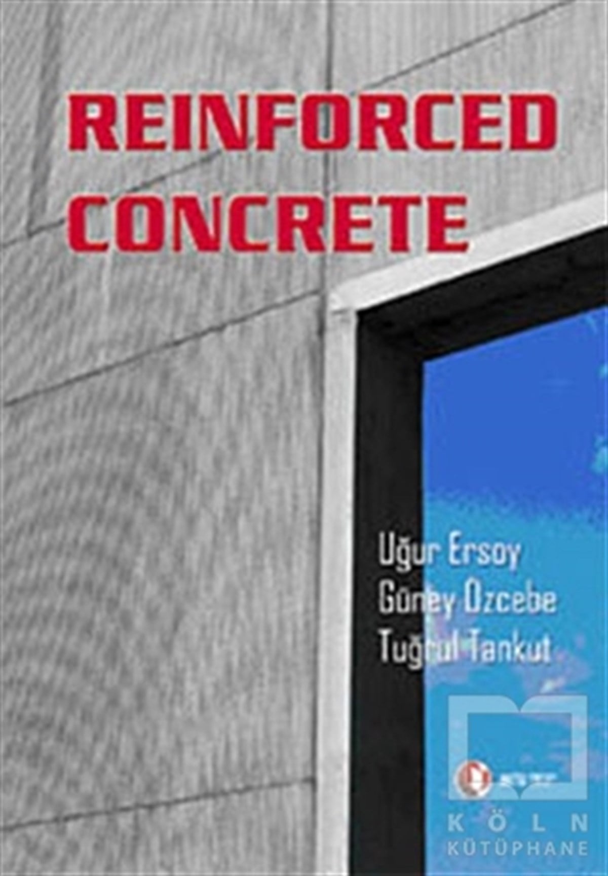 Reinforced Concrete