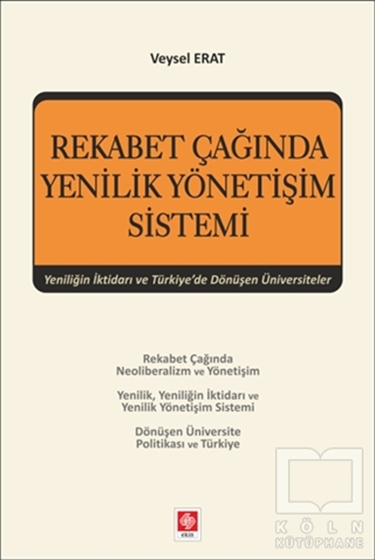 Veysel EratAkademikRekabet Çağında Yenilik Yönetişim Sistemi