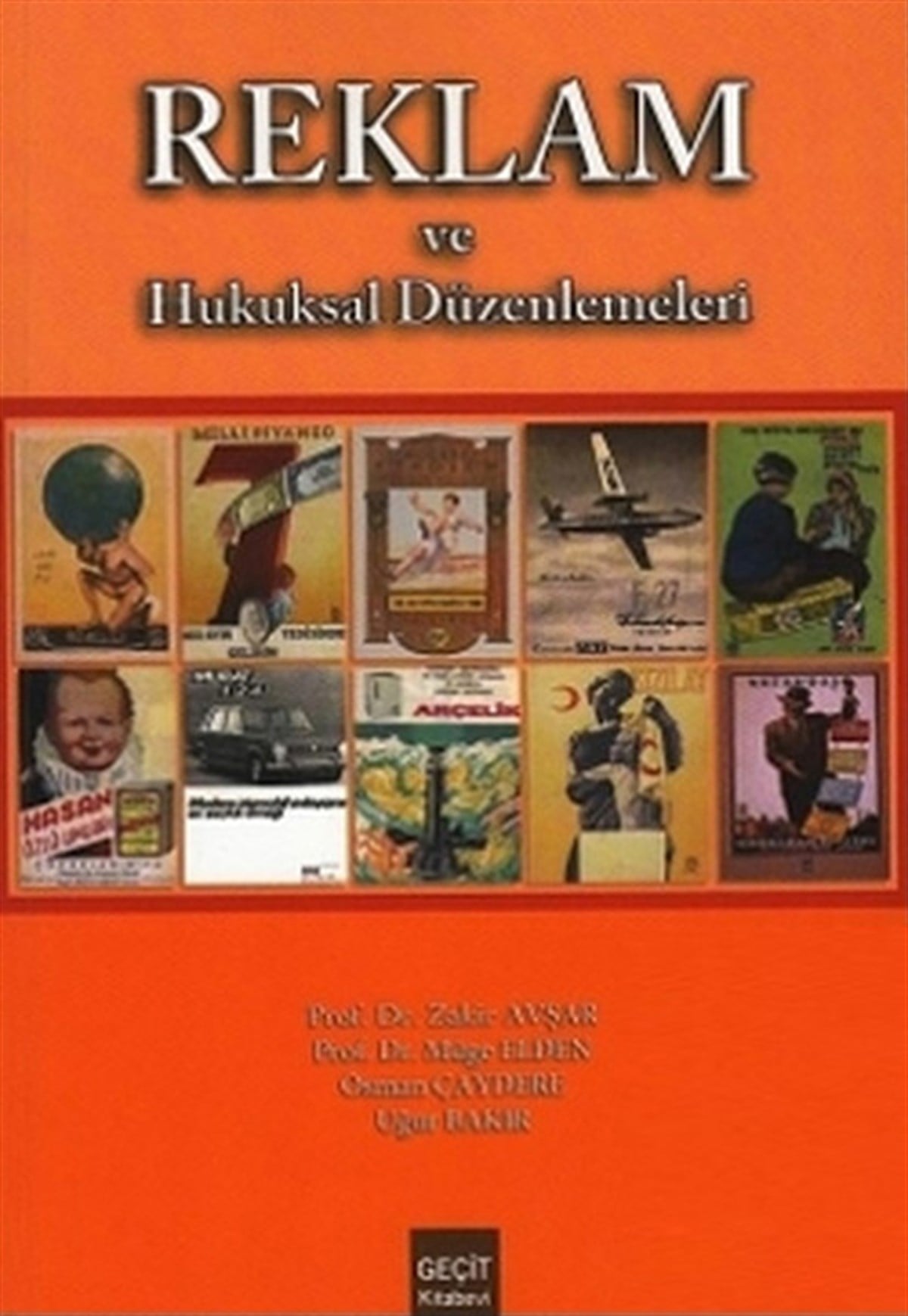 Zakir AvşarMedyaReklam ve Hukuksal Düzenlemeleri