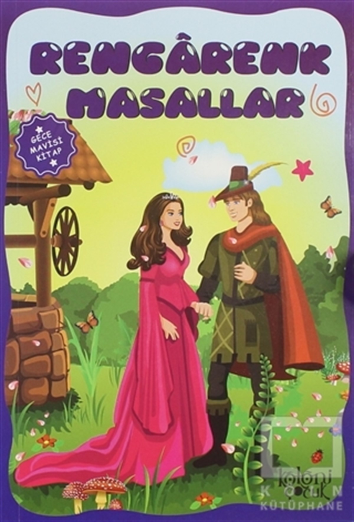 Ayşe Hüna KaracaÇocuk Masal KitaplarıRengarenk Masallar - Gece Mavisi Kitap