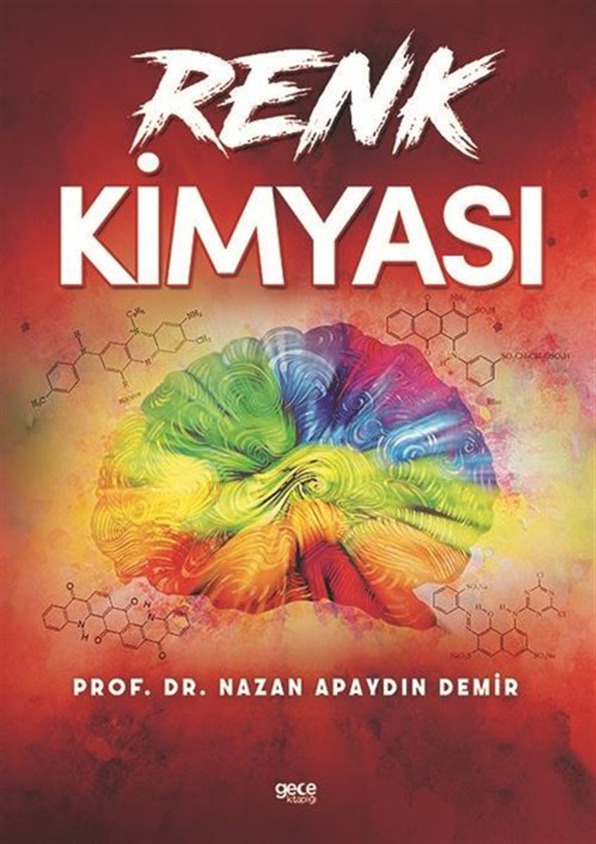 Nazan Apaydın DemirKimyaRenk Kimyası