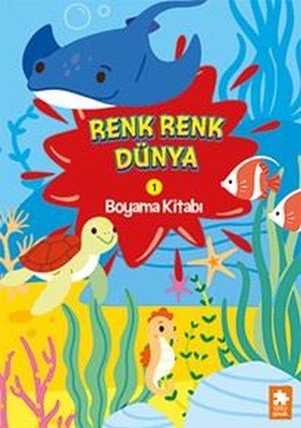 KolektifBoyama KitaplarıRenk Renk Dünya Boyama Kitabı 1
