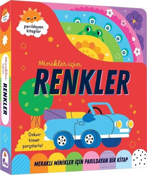 KolektifEgitim Etkinlik KitaplariRenkler - Meraklı Minikler İçin Dokun Hisset - Parıldayan Kitaplar