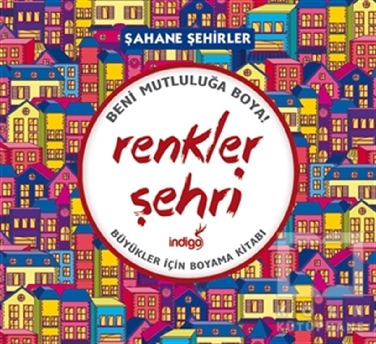 KolektifBüyükler için Boyama - Mandala KitaplarıRenkler Şehri - Şahane Şehirler