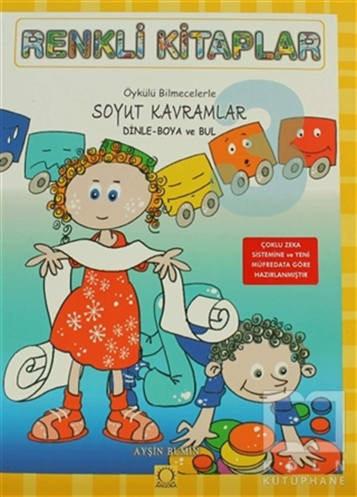 Renkli Kitaplar - 3 Öykülü Bilmecelerle Soyut Kavramlar Dinle Boya ve Bul