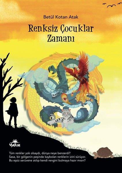 Betül Kotan AtakEgitim Etkinlik KitaplariRenksiz Çocuklar Zamanı