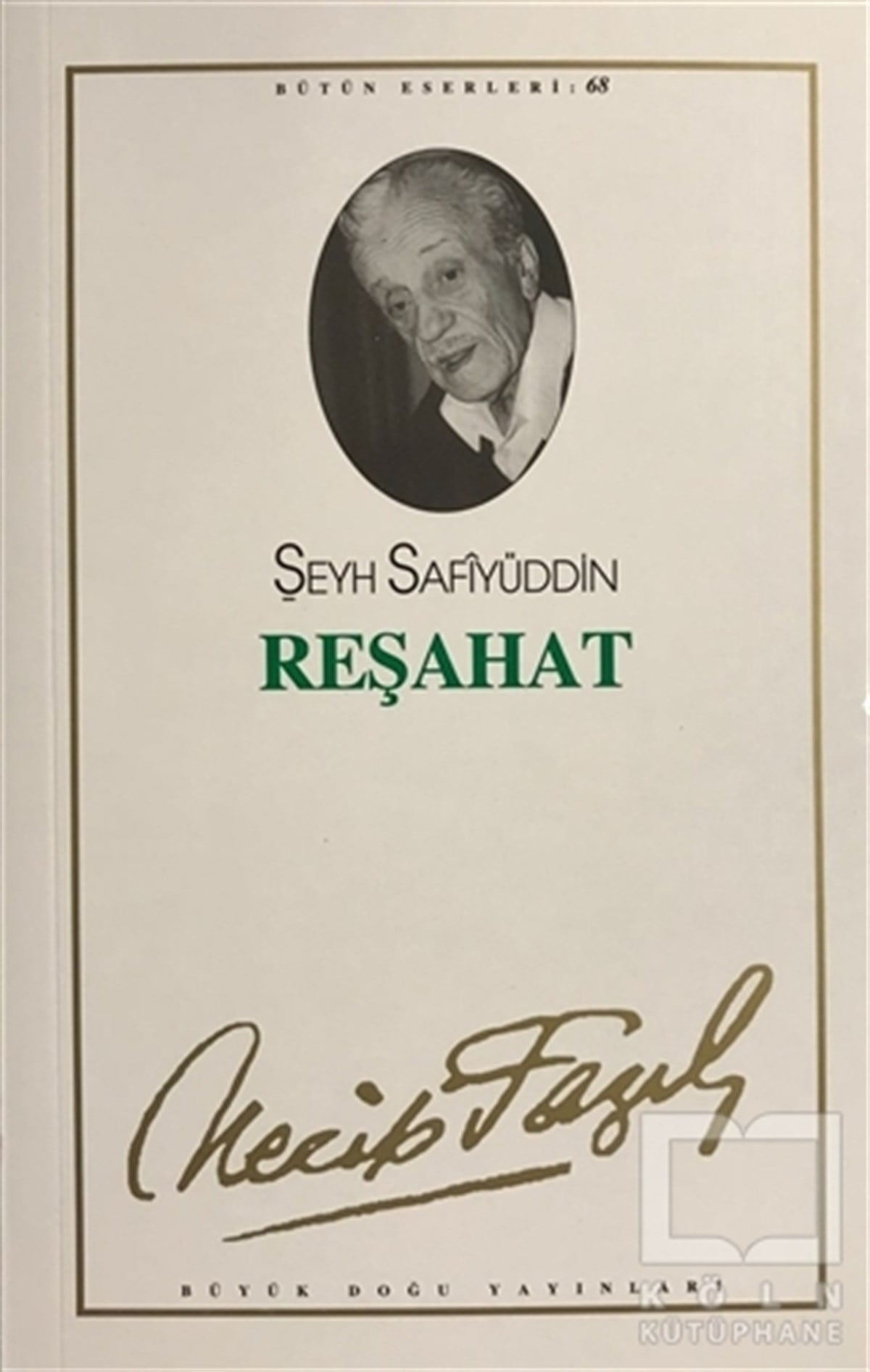 Reşahat : 59 - Necip Fazıl Bütün Eserleri