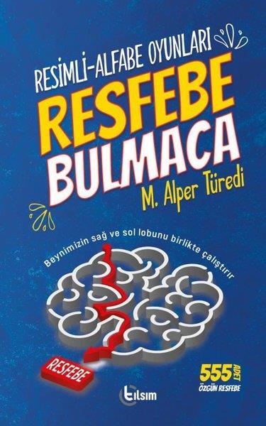 M. Alper TürediOyun KitaplarıResfebe Bulmaca-Resimli-Alfabe Oyunları