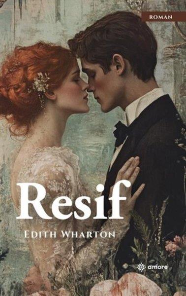 Edith WhartonDünya RomanResif