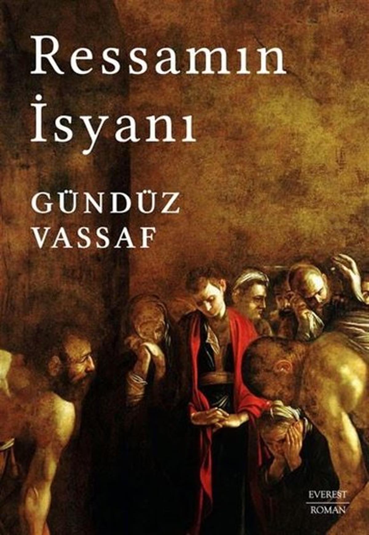 Gündüz VassafTürkiye RomanRessamın İsyanı