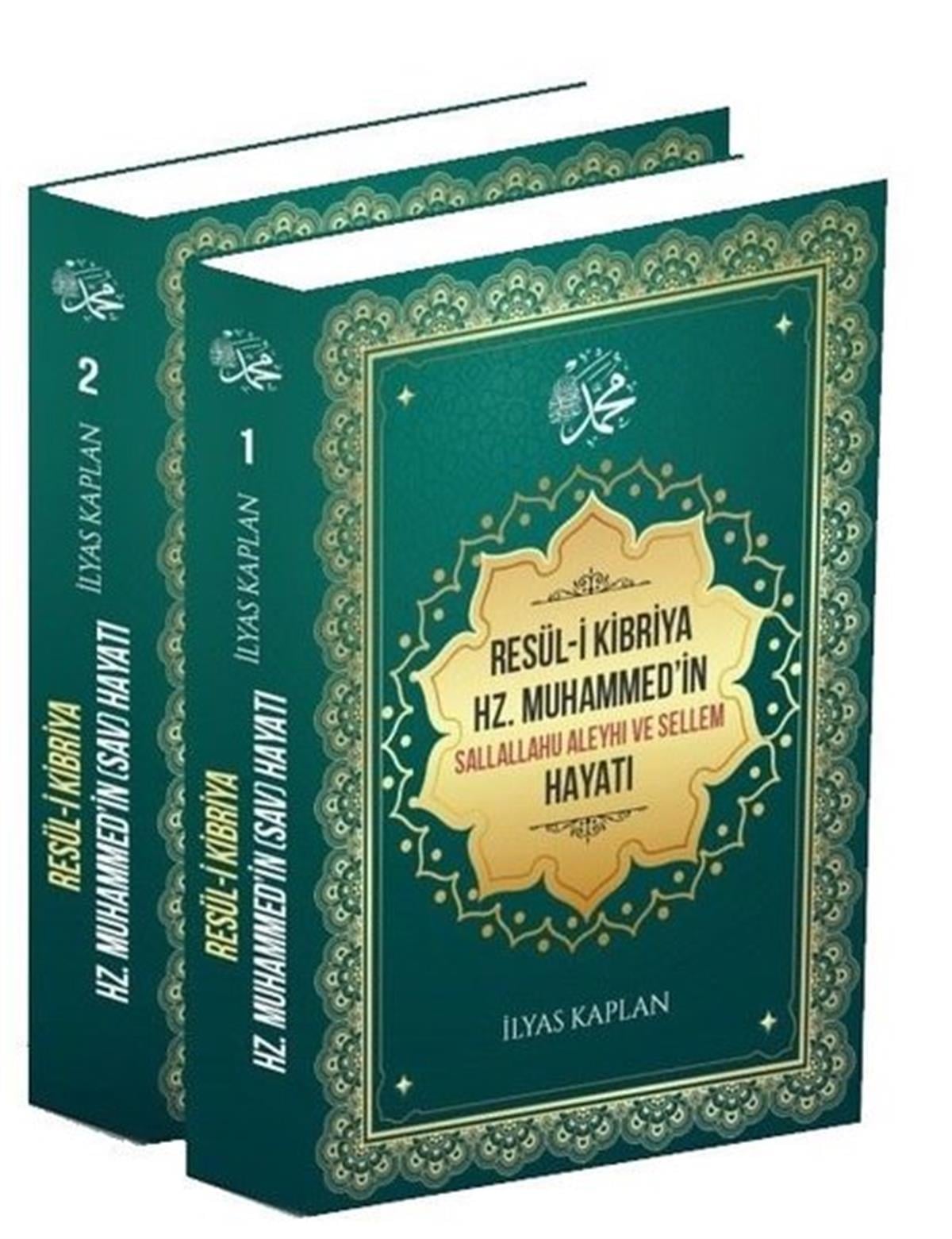 İlyas Kaplanİslami KitaplarResül-i Kibriya Hz. Muhammed'in  Sallallahu Aleyhi ve Sellem Hayatı Seti - 2 Kitap Takım