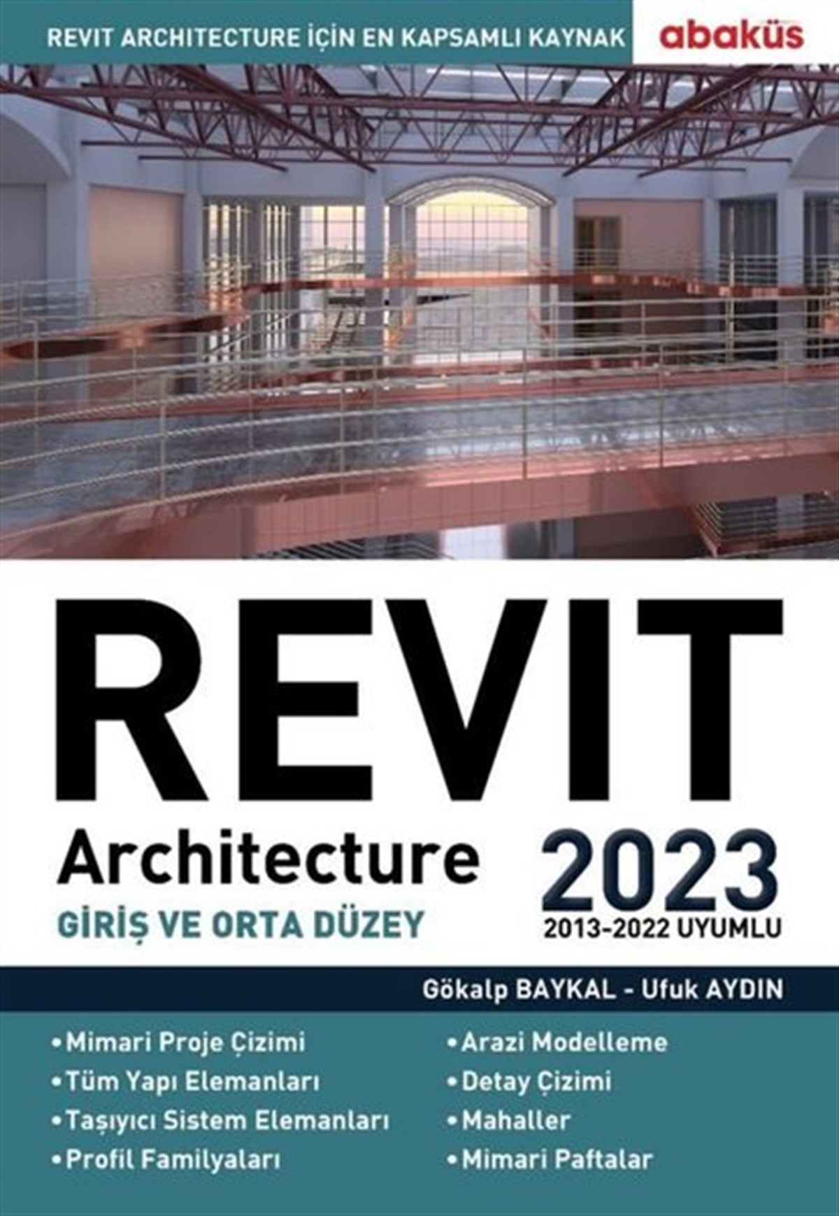 Gökalp BaykalBilgisayar KitaplarıRevit Architecture - Giriş ve Orta Düzey 2023