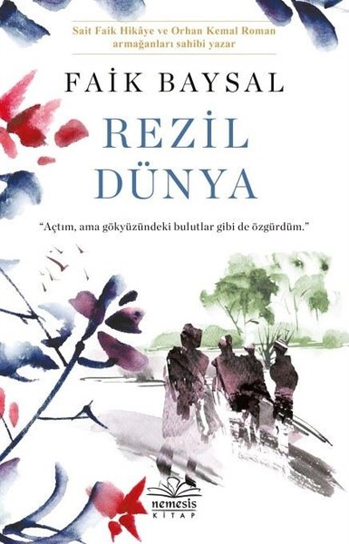 Faik BaysalTürkiye RomanRezil Dünya