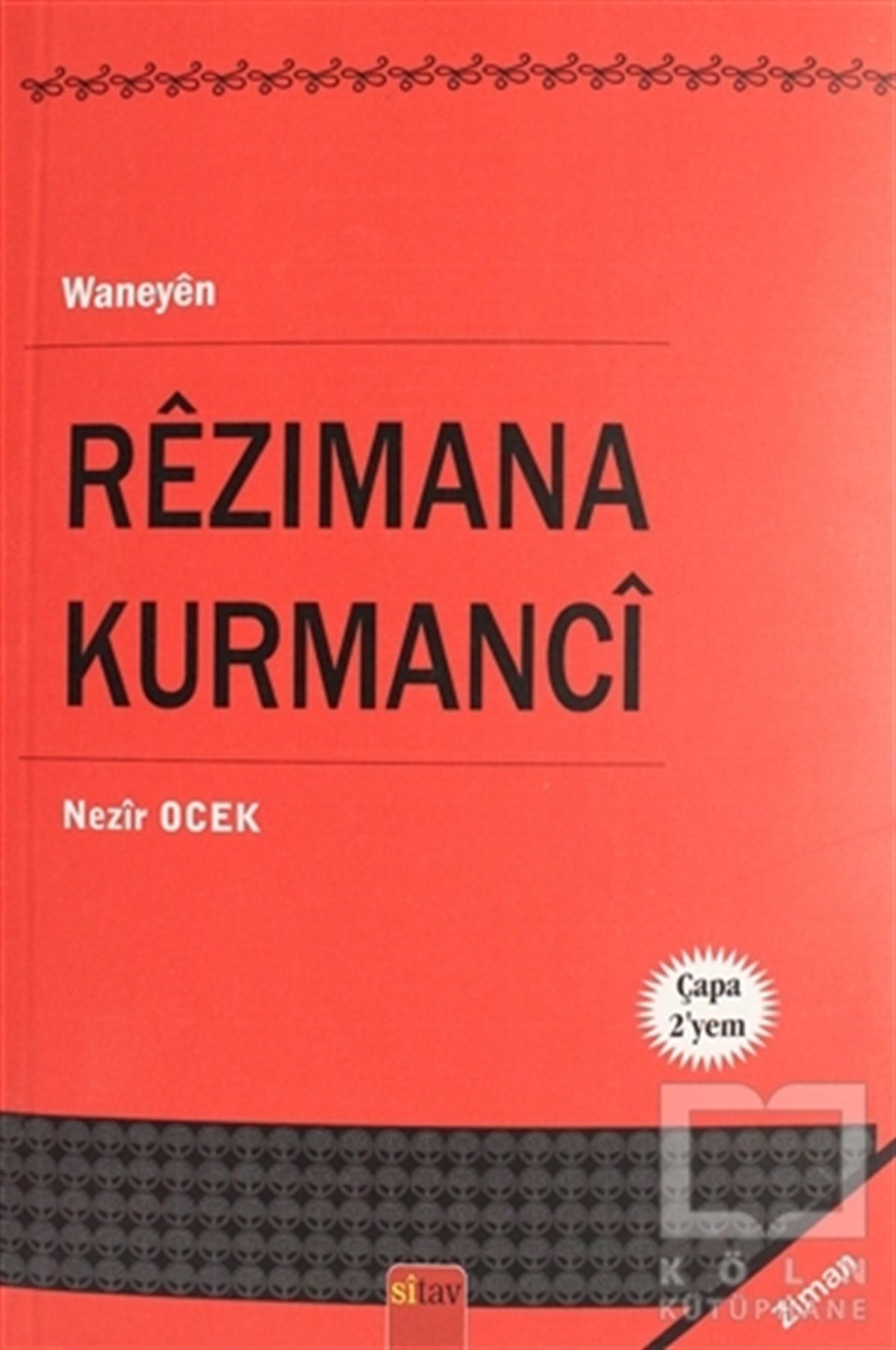 Nezir OcekSözlükler ve Konuşma KılavuzlarıRezimana Kurmanci