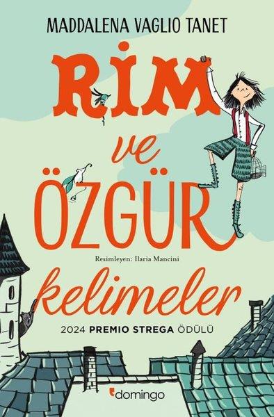 Maddalena Vaglio TanetÇocuk Gençlik RomanlarıRim ve Özgür Kelimeler