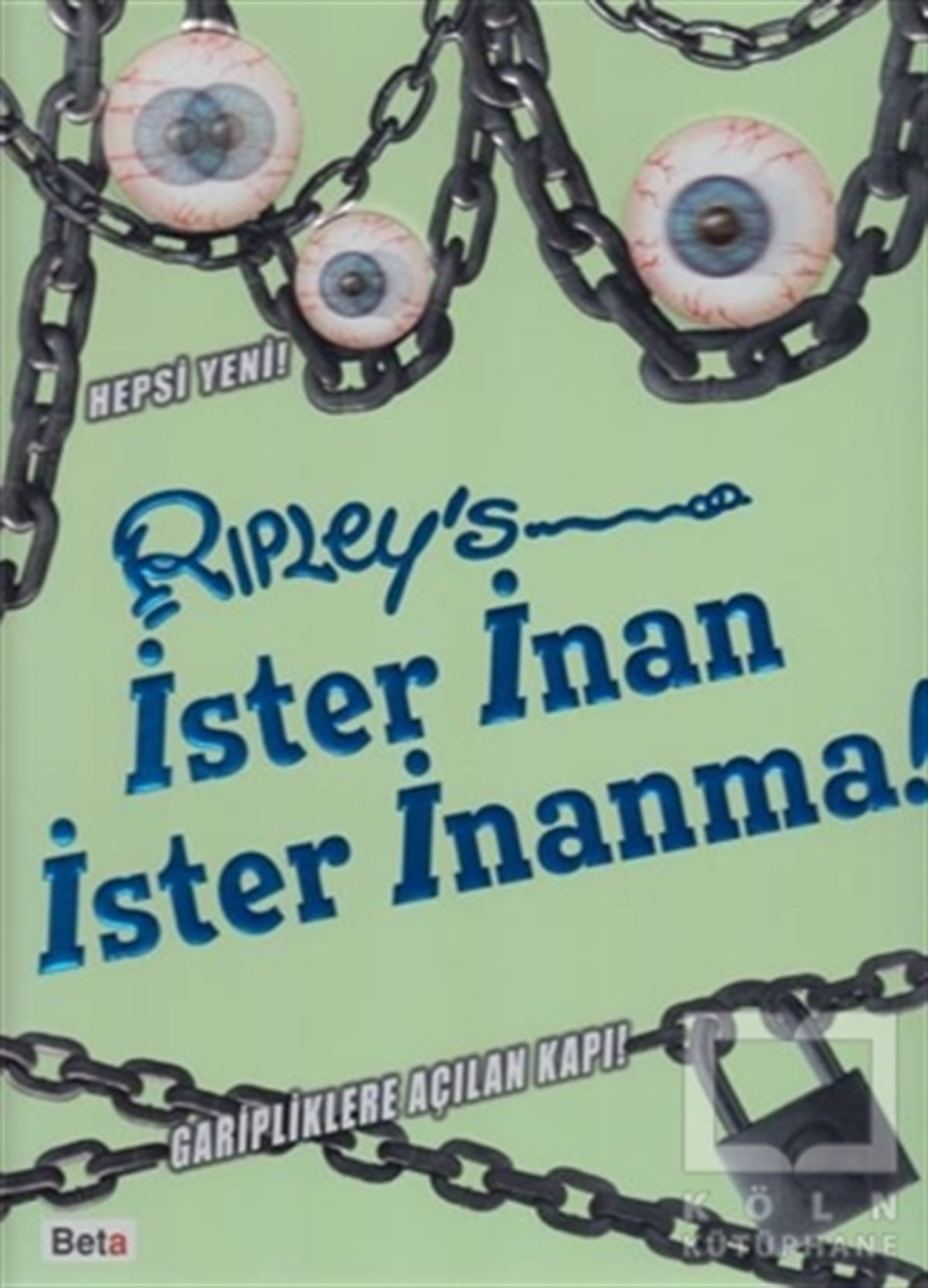 KolektifRoman-ÖyküRipley’s İster İnan İster İnanma