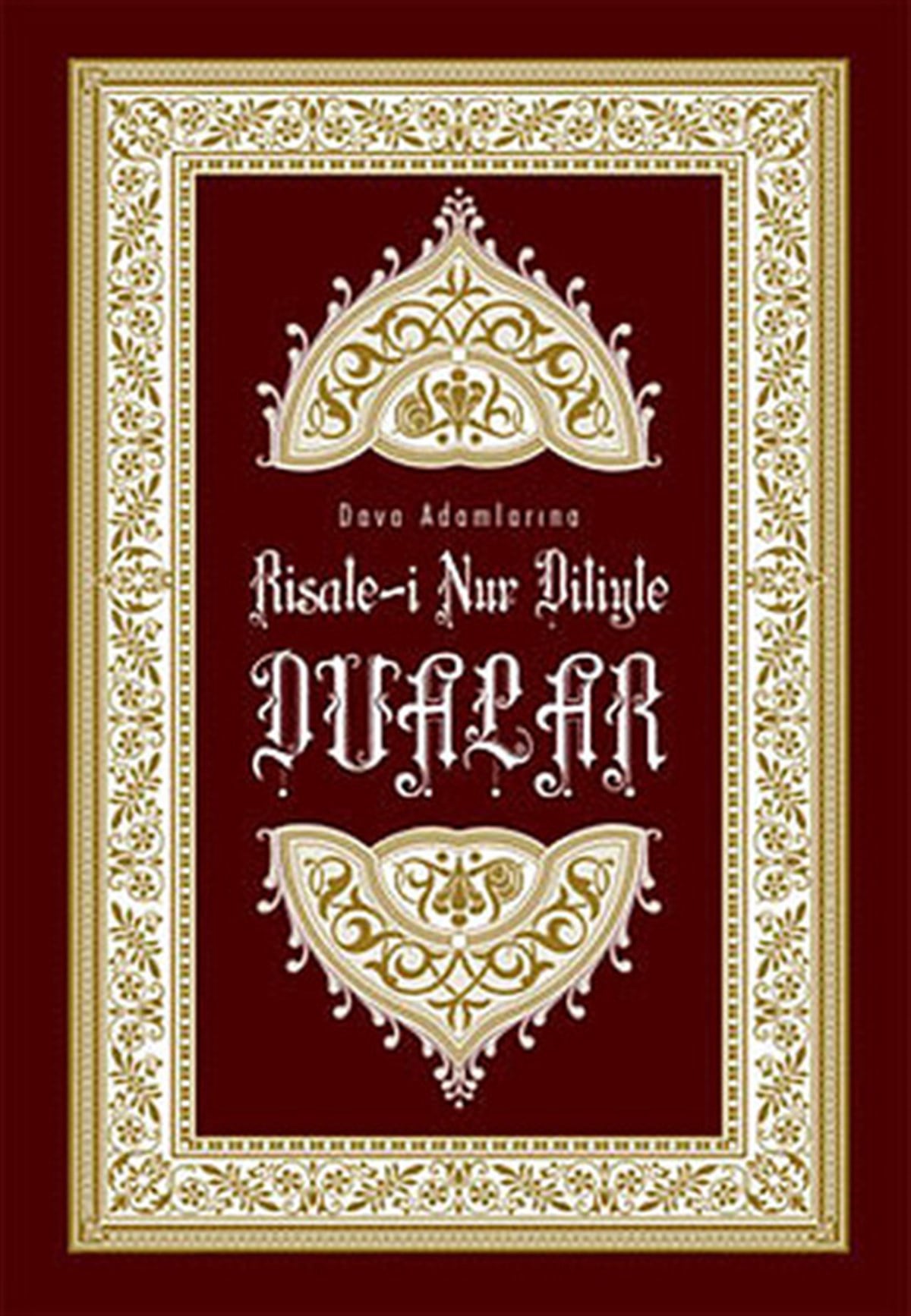 Süreyya EzherIslamische BücherRisale-i Nur Diliyle Dualar