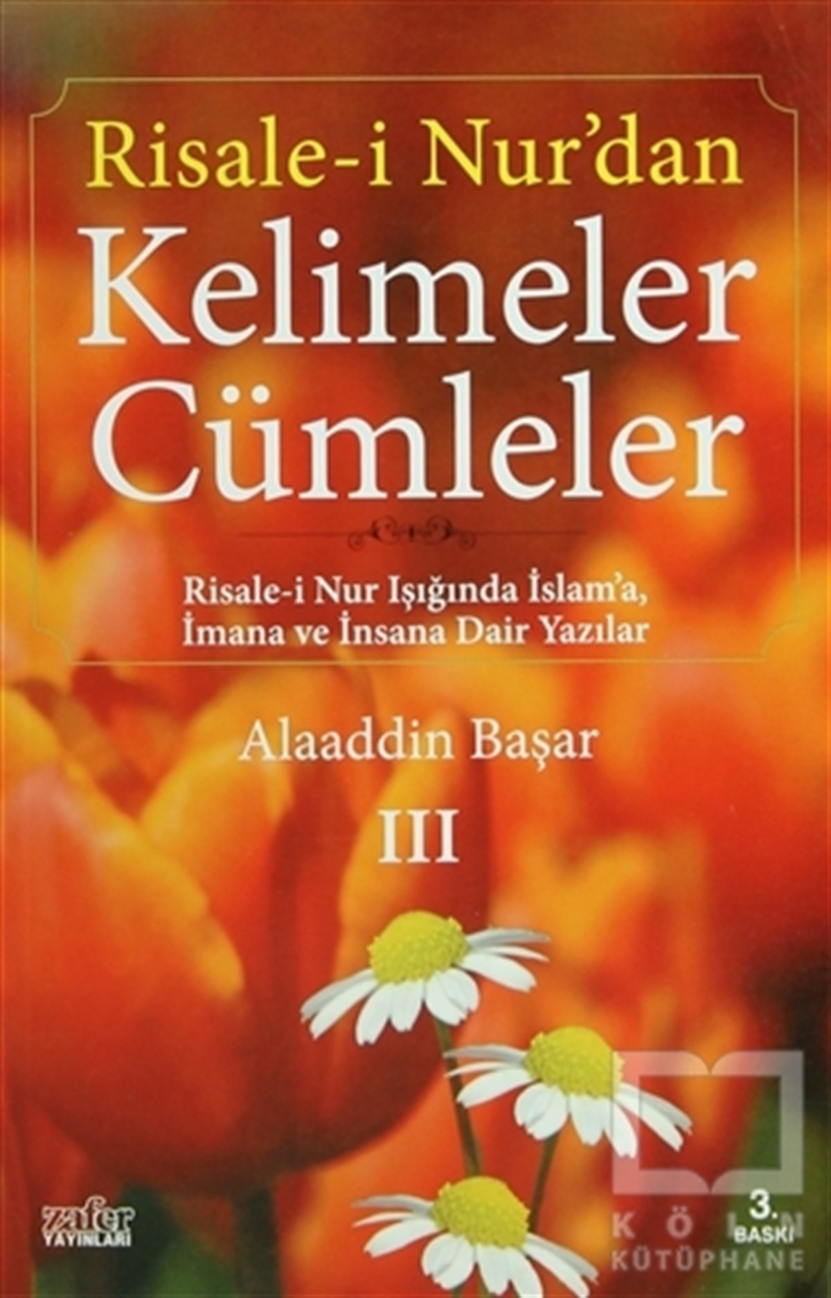 Alaaddin Başarİslam EğitimiRisale-i Nur’dan Kelimeler Cümleler 3