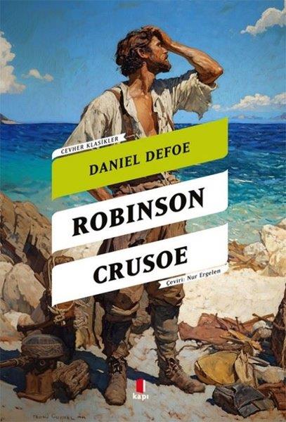 Daniel DefoeDünya KlasikleriRobinson Crusoe - Cevher Klasikler