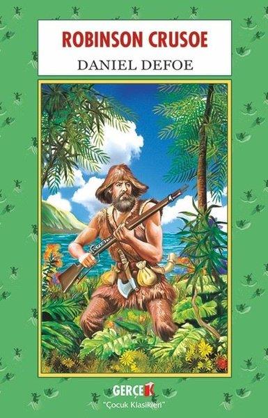 Daniel DefoeKinderbücher KlassikerRobinson Crusoe - Çocuk Klasikleri