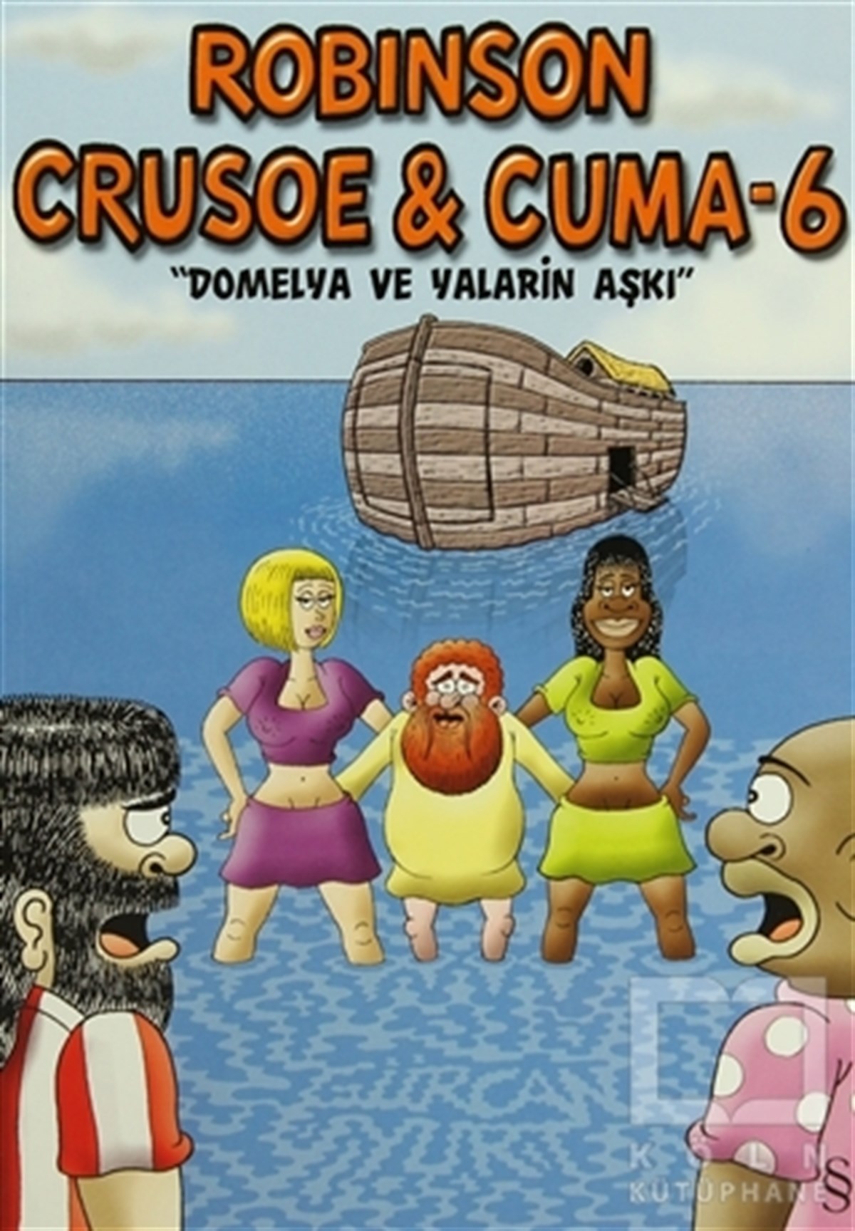 Gürcan YurtMizahRobinson Crusoe ve Cuma - 6