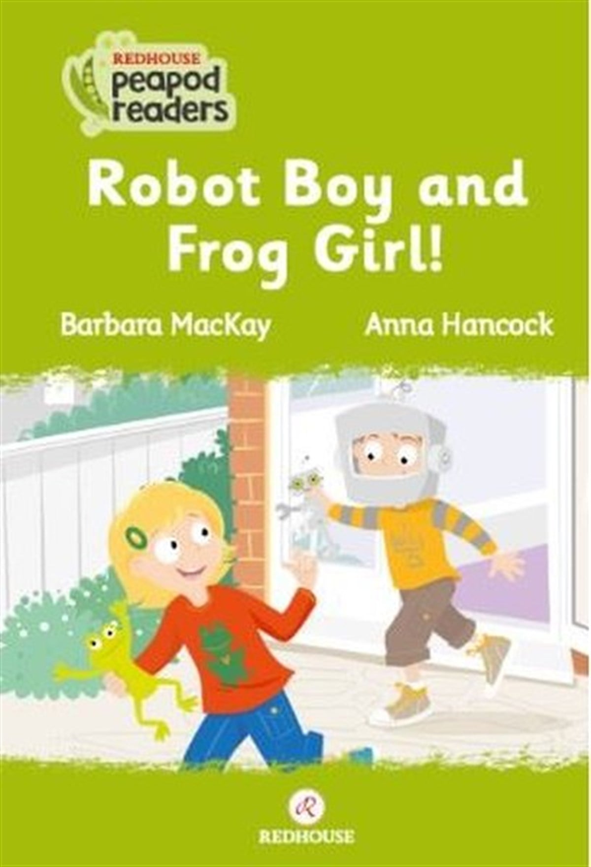 Barbara MackayYabancı Dil Çocuk KitaplarıRobot Boy and Frog Girl!