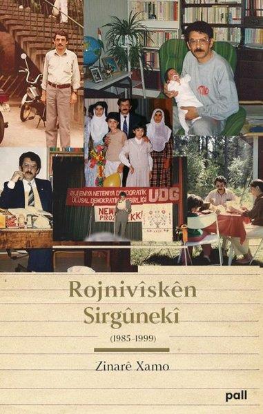 Zinare XamoKürtçeRojnivisken Sirgüneki 1985 - 1999